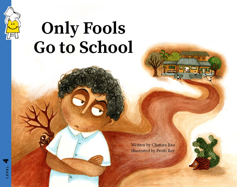 Only Fools go to School